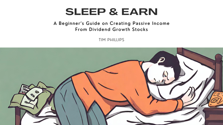 Sleep & Earn: Creating Passive Income from Dividend Growth Stocks